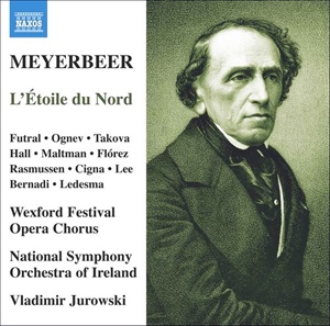 MEYERBEER: L’Étoile du Nord