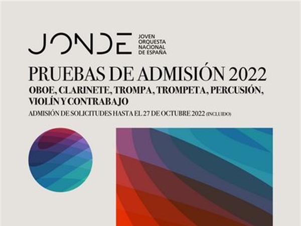 Convocatoria de Pruebas de Admisión 2022 de la Joven Orquesta Nacional de España