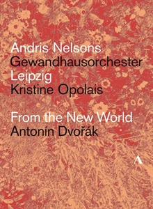 ANDRIS NELSONS. FROM THE NEW WORLD. 