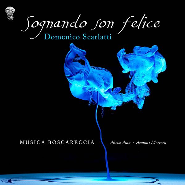 SOGNANDO SON FELICE. Cantatas y Triosonatas (arr. A. Mercero) de D. SCARLATTI. 