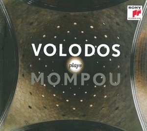 MOMPOU: Préludes VII, XII. Scènes d’enfants. El lago. Charmes n. 6. Dialogues. Musica callada (I, II, VI, XI, XV, XXVII, XXIV, XXV, XXII, XVI, XXI). Dos canciones (arr. Volodos).