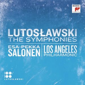 LUTOSLAWSKI: Sinfonías 1-4. Fanfarria para la LAPO