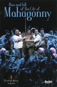 WEILL: Rise and Fall of the City of Mahagonny. 