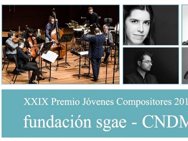 Concierto final del 29º Premio Jóvenes Compositores Fundación SGAE-CNDM 2018