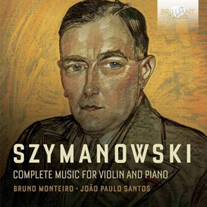 SZYMANOWSKI: Música completa para violín y piano. 