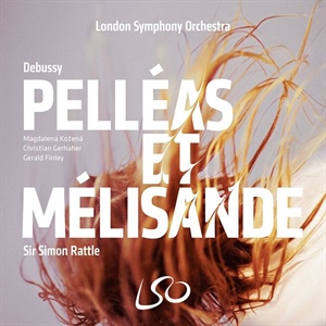 DEBUSSY: Pelléas et Mélisande. 