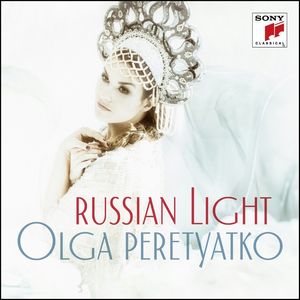 RUSSIAN LIGHT. OLGA PERETYAKO. Arias y canciones rusas. 