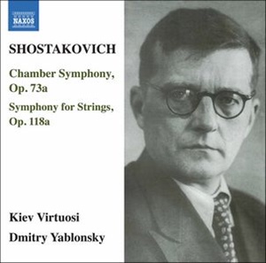 SHOSTAKOVICH: Sinfonías de Cámara Op. 73a y Op. 118a. 