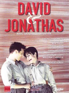 CHARPENTIER: David et Jonathas. 