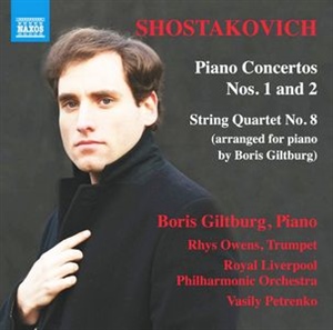 SHOSTAKOVICH: Conciertos piano. Vals del Cuarteto de cuerda n. 2 (arr. Giltburg). Cuarteto de cuerda n. 8 (arr. Giltburg). 