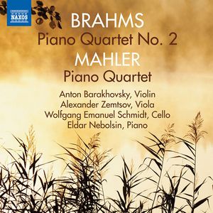 BRAHMS: Cuarteto para piano y cuerda n. 2. MAHLER: Cuarteto para piano y cuerda.