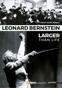 LEONARD BERNSTEIN: LARGER THAN LIFE