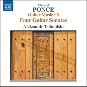 PONCE: Obras para guitarra (vol. 3: Cuatro Sonatas). 