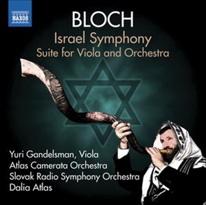 BLOCH: Sinfonía Israel. Suite para viola y orquesta. 