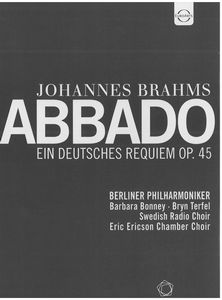 BRAHMS: Ein deutsches Requiem Op. 45. 