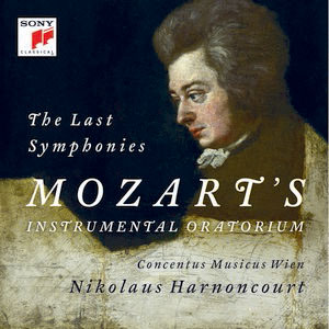 INSTRUMENTAL ORATORIUM. THE LAST SYMPHONIES. MOZART: Sinfonías ns. 39-41. 