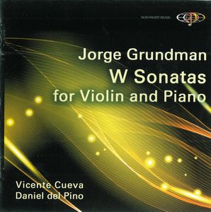 GRUNDMAN: W Sonatas para violín y piano. 