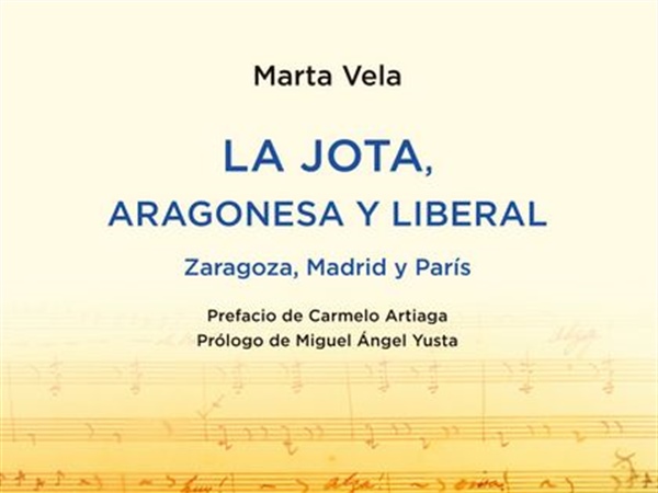 Libros / La jota aragonesa, símbolo decimonónico de libertad - por Jorge Nicolás Manrique